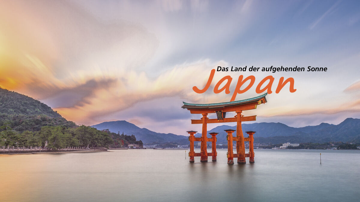 Japan: Das Land der aufgehenden Sonne