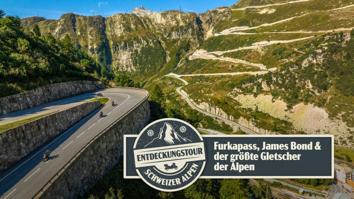 Entdeckungsfahrt Schweizer Alpen: Furkapass, 007 & der größte Alpengletscher